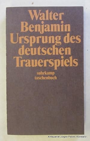 Seller image for Ursprung des deutschen Trauerspiels. Frankfurt, Suhrkamp, 1972. Kl.-8vo. 270 S., 9 Bl. Or.-Kart. (Suhrkamp Taschenbuch, 69). (ISBN 3518065696). for sale by Jrgen Patzer