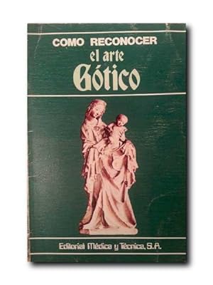 Image du vendeur pour COMO RECONOCER EL ARTE GOTICO. Edicion Espaola Dirigida Por Jose Milicua. mis en vente par TraperaDeKlaus