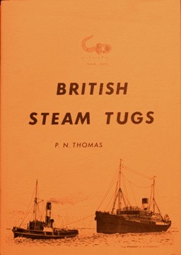 Seller image for BRITISH STEAM TUGS for sale by Martin Bott Bookdealers Ltd