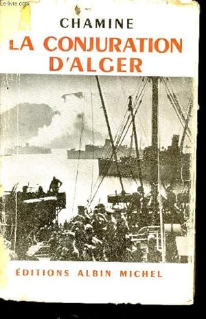 Seller image for Suite franaise - la conjuration d'alger for sale by Le-Livre