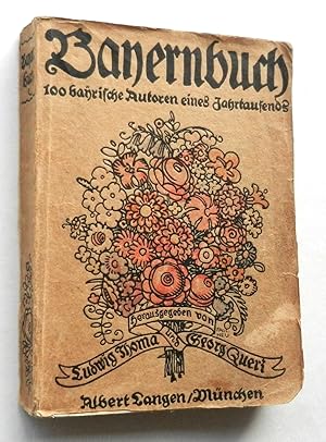 Imagen del vendedor de Bayernbuch. Hundert bayerische Autoren eines Jahrtausends. Viertes und fnftes Tausend a la venta por Buch- und Kunst-Antiquariat Flotow GmbH