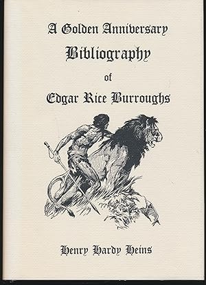 Imagen del vendedor de A Golden Anniversary Bibliography of Edgar Rice Burroughs SIGNED ltd ed. a la venta por DreamHaven Books