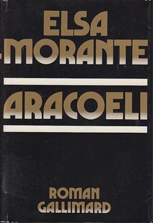Bild des Verkufers fr Aracoeli, roman; traduit de l'italien par Jean-Noel Schifano. zum Verkauf von PRISCA