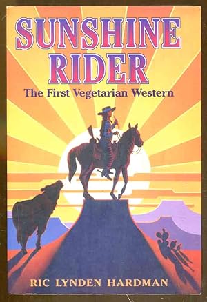 Seller image for Sunshine Rider: The First Vegetarian Western for sale by Dearly Departed Books