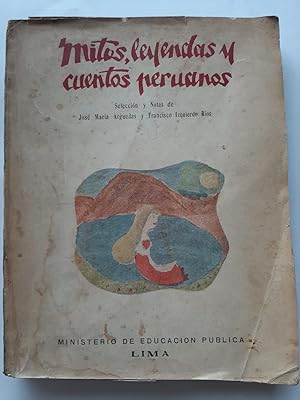 Bild des Verkufers fr MITOS, LEYENDAS Y CUENTOS PERUANOS zum Verkauf von Buenos Aires Libros