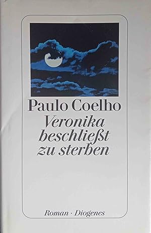 Veronika beschließt zu sterben : Roman. Aus dem Brasilianischen von Maralde Meyer-Minnemann