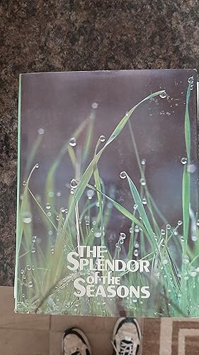 Seller image for The Splendor of the Seasons for sale by Darby Jones