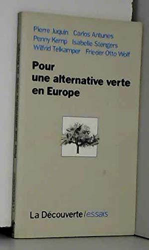 Bild des Verkufers fr Pour une alternative verte en Europe zum Verkauf von JLG_livres anciens et modernes