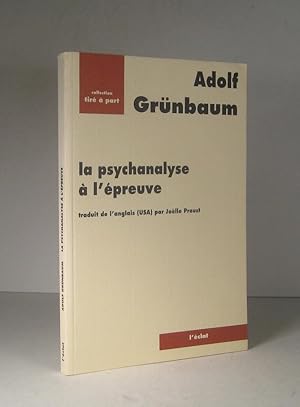 La psychanalyse à l'épreuve