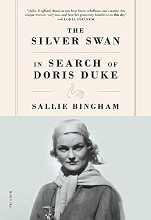 Seller image for The Silver Swan: In Search of Doris Duke by Bingham, Sallie [Paperback ] for sale by booksXpress