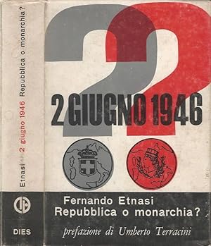 Bild des Verkufers fr 2 giugno 1946 repubblica o monarchia? zum Verkauf von Biblioteca di Babele