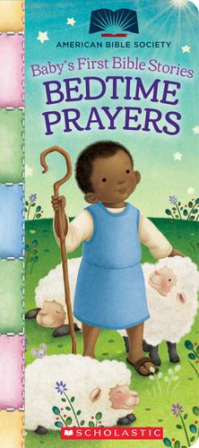 Image du vendeur pour Bedtime Prayers (Baby's First Bible Stories) (American Bible Society) [Board book ] mis en vente par booksXpress