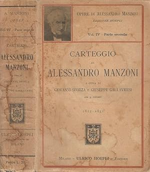 Bild des Verkufers fr Carteggio di Alessandro Manzoni - Vol. IV, Parte Seconda - 1822-1831 zum Verkauf von Biblioteca di Babele