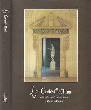 Bild des Verkufers fr La Contesa de Numi nelle collezioni di scultura antica a Palazzo Altemps zum Verkauf von Biblioteca di Babele