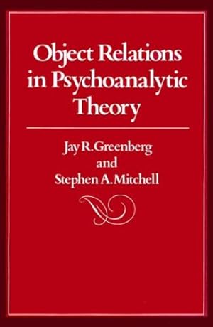 Seller image for Object Relations in Psychoanalytic Theory by Jay R. Greenberg, Stephen A. Mitchell [Hardcover ] for sale by booksXpress
