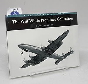 Bild des Verkufers fr The Wilf White Propliner Collection zum Verkauf von Attic Books (ABAC, ILAB)