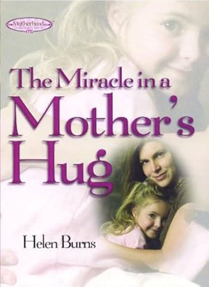 Seller image for The Miracle in a Mother's Hug (Motherhood Club) [Soft Cover ] for sale by booksXpress