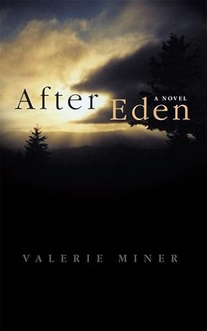 Imagen del vendedor de After Eden: A Novel (Volume 17) (Literature of the American West Series) by Miner, Valerie [Paperback ] a la venta por booksXpress