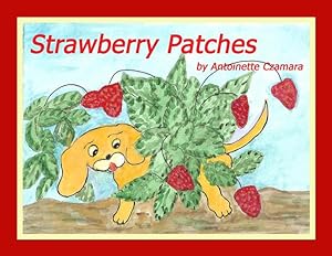 Immagine del venditore per Strawberry Patches by Czamara, Antoinette [Paperback ] venduto da booksXpress