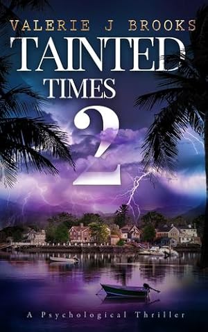 Imagen del vendedor de Tainted Times 2: Novel Two in the Angeline Porter Series [Soft Cover ] a la venta por booksXpress