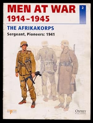 Men at War, 1914-1945 : The Afrikakorps - Sergeant, Pioneers: 1941