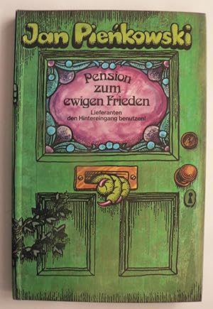 Imagen del vendedor de Pension zum ewigen Frieden. Lieferanten den Hintereingang benutzen! a la venta por Antiquariat UPP