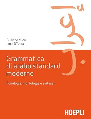 Immagine del venditore per Grammatica di arabo standard moderno venduto da Libro Co. Italia Srl