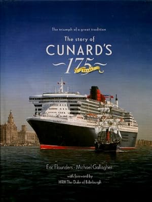 The Triumph of a Great Tradition : The Story of Cunard's 175 Years
