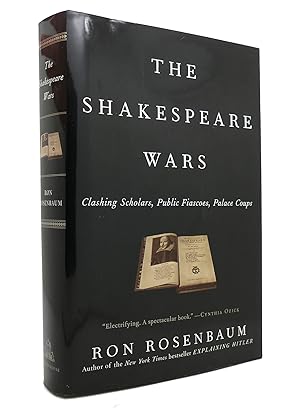 Seller image for THE SHAKESPEARE WARS Clashing Scholars, Public Fiascoes, Palace Coups for sale by Rare Book Cellar