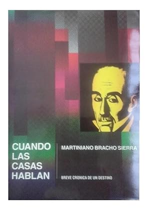 Imagen del vendedor de Cuando Las Casas Hablan - Breve Crnica De Un Destino a la venta por Guido Soroka Bookseller