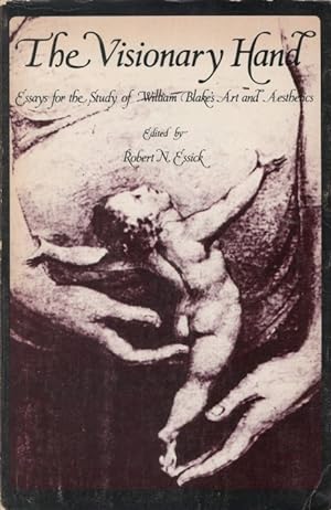 Bild des Verkufers fr The Visionary Hand: Essays for the Study of William Blake's Art and Aesthetics zum Verkauf von The Haunted Bookshop, LLC