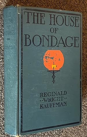 Image du vendeur pour The House of Bondage mis en vente par DogStar Books