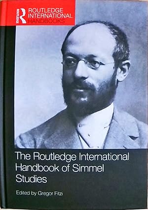 Bild des Verkufers fr The Routledge International Handbook of Simmel Studies (Routledge International Handbooks) zum Verkauf von Berliner Bchertisch eG