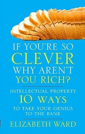 Bild des Verkufers fr If You're So Clever - Why Aren't You Rich zum Verkauf von WeBuyBooks