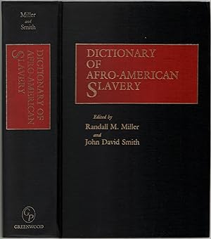 Bild des Verkufers fr Dictionary of Afro-American Slavery zum Verkauf von Between the Covers-Rare Books, Inc. ABAA