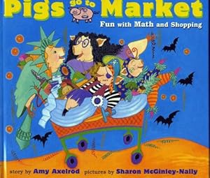 Seller image for Pigs Go to Market: Fun with Math and Shopping (Paperback or Softback) for sale by BargainBookStores