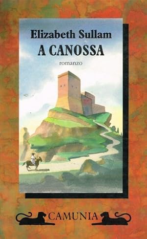 Imagen del vendedor de A Canossa. Romanzo. a la venta por FIRENZELIBRI SRL