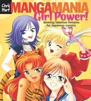 Seller image for Manga Mania: Girl Power!: Drawing Fabulous Females for Japanese Comics by Hart, Christopher [Paperback ] for sale by booksXpress
