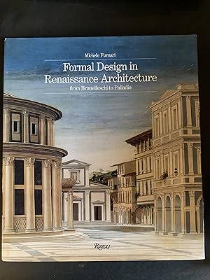 Immagine del venditore per Formal Design in Renaissance Architecture from Brunelleschi to Palladio venduto da The Known World Bookshop