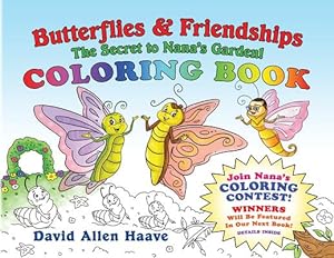Seller image for Butterflies & Friendships; Nana Butterfly's Coloring Contest [Soft Cover ] for sale by booksXpress