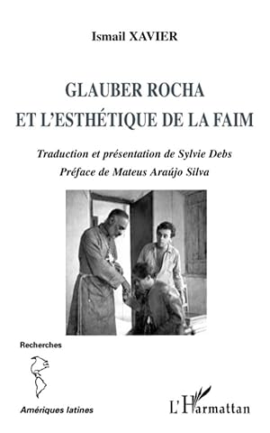 Image du vendeur pour Glauber Rocha et l\ esthtique de la faim mis en vente par moluna