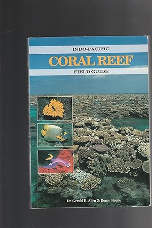 Immagine del venditore per INDO-PACIFIC CORAL REEF FIELD GUIDE (Third Edition) venduto da BOOK NOW