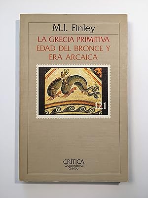 Seller image for La Grecia primitiva: Edad del bronce y Era arcaica for sale by SELECTA BOOKS