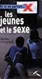 Bild des Verkufers fr Les Jeunes Et Le Sexe zum Verkauf von RECYCLIVRE