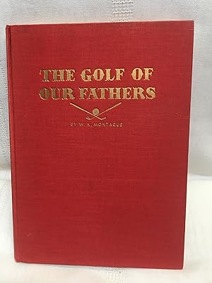 Seller image for The Golf of Our Fathers for sale by Kruse Arizona Books