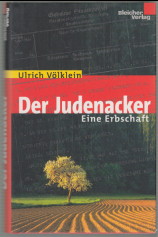 Bild des Verkufers fr Der Judenacker : eine Erbschaft. zum Verkauf von Antiquariat ExLibris Erlach Eberhard Ott