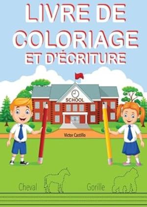 Immagine del venditore per Livre de Coloriage Et d'  criture: Entra ®nez-vous, tracez des lignes, des cartes,  ©crire et colorier diff ©rents animaux. (French Edition) by Castillo, Victor I [Paperback ] venduto da booksXpress