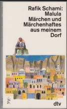 Bild des Verkufers fr Malula : Mrchen und Mrchenhaftes aus meinem Dorf. dtv ; 11219 zum Verkauf von Antiquariat ExLibris Erlach Eberhard Ott
