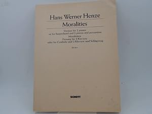 Moralities. Moralitäten. Version for 2 pianos or for harpsichord and 2 pianos and percussion. Fas...