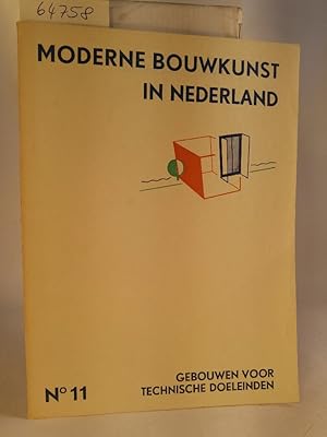 Bild des Verkufers fr Moderne bouwkunst in Nederland. No. 11 - Gebouwen voor Technische Doeleinden Btiments pour buts techniques, Gebude fr technische Zwecke, Buildings for technical purposes zum Verkauf von ANTIQUARIAT Franke BRUDDENBOOKS